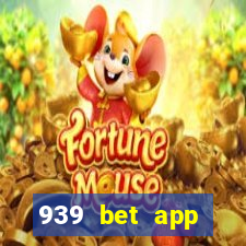 939 bet app download apk